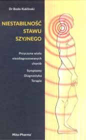 Niestabilność stawu szyjnego. Autor: Bodo Kukliński. Dadada.pl Okładka książki Niestabilność stawu szyjnego