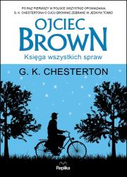 Okładka książki Ojciec Brown. Księga wszystkich spraw