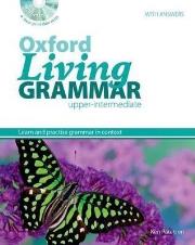 Oxford Living Grammar upper-intermediate + CD. Autor: Ken Paterson, Harrison Mark, and Norman Coe. Dadada.pl Okładka książki Oxford Living Grammar upper-intermediate + CD