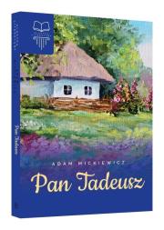 Pan Tadeusz TW SBM. Autor: Adam Mickiewicz. Dadada.pl Okładka książki Pan Tadeusz TW SBM
