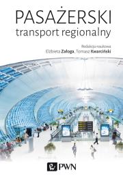 Pasażerski transport regionalny. Autor: Elżbieta Załoga, Tomasz Kwarciński. Dadada.pl Okładka książki Pasażerski transport regionalny