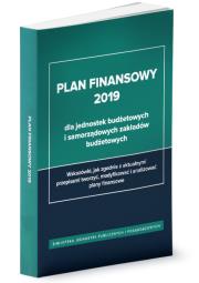 Plan finansowy 2019 dla jednostek budżetowych i samorządowych zakładów budżetowych. Autor: Świderek Izabela Małgorzata, Skiba Halina. Dadada.pl Okładka książki Plan finansowy 2019 dla jednostek budżetowych i samorządowych zakładów budżetowych