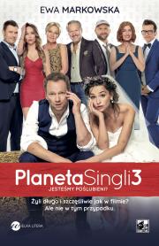 PLANETA SINGLI 3. Autor: Ewa Markowska. Dadada.pl Okładka książki PLANETA SINGLI 3