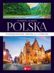 Okładka książki PODRÓŻE MARZEŃ POLSKA