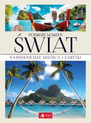 Okładka książki PODRÓŻE MARZEŃ ŚWIAT