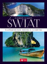 Okładka książki PODRÓŻE MARZEŃ ŚWIAT