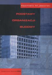 Okładka książki Podstawy organizacji budowy