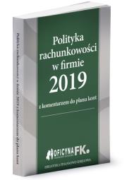 Okładka książki Polityka rachunkowości w firmie 2019