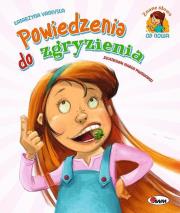 Powiedzenia do zgryzienia. Autor: Vanevska Katarzyna. Dadada.pl Okładka książki Powiedzenia do zgryzienia