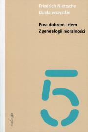 POZA DOBREM I ZŁEM Z GENEALOGII MORALNOŚCI. Autor: Friedrich Nietzsche. Dadada.pl Okładka książki POZA DOBREM I ZŁEM Z GENEALOGII MORALNOŚCI