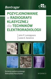 Okładka książki Pozycjonowanie w radiologii klasycznej dla techników elektroradiologii