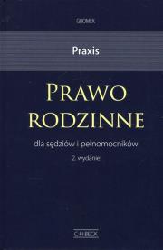 Okładka książki Praxis Prawo rodzinne dla sędziów i pełnomocników