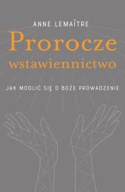 Okładka książki Prorocze wstawiennictwo