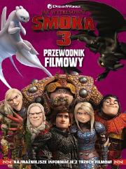 Okładka książki PRZEWODNIK FILMOWY JAK WYTRESOWAĆ SMOKA 3 DRAGONS