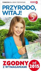 Przyroda  SP KL 5. Podręcznik. Przyrodo witaj (2016) BPZ. Autor: Gromek Ewa, Kłos Ewa, Kofta Wawrzyniec, Ewa Lasko. Dadada.pl Okładka książki Przyroda  SP KL 5. Podręcznik. Przyrodo witaj (2016) BPZ