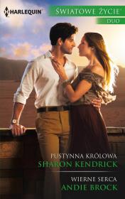Pustynna królowa /ŚWIATOWE ŻYCIE DUO. Autor: Kendrick Sharon. Dadada.pl Okładka książki Pustynna królowa /ŚWIATOWE ŻYCIE DUO