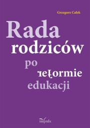 Okładka książki Rada rodziców po reformie edukacji