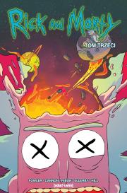Rick i Morty T.3. Autor: CJ CANNON, MARC ELLERBY, Tom Fowler. Dadada.pl Okładka książki Rick i Morty T.3