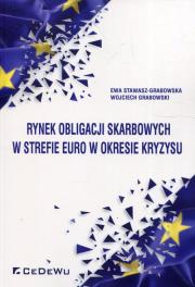 Okładka książki Rynek obligacji skarbowych w strefie euro w okresie kryzysu
