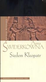 Siedem Kleopatr. Autor: Świderkówna Anna. Dadada.pl Okładka książki Siedem Kleopatr
