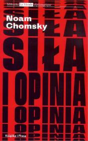 Siła i opinia. Autor: Noam Chomsky. Dadada.pl Okładka książki Siła i opinia
