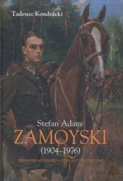 Okładka książki Stefan Adam Zamoyski (1904-1976)
