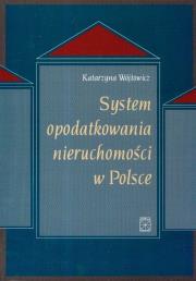 Okładka książki System opodatkowania nieruchomości w Polsce