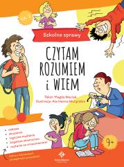 SZKOLNE SPRAWY CZYTAM ROZUMIEM I WIEM. Autor: MAGDALENA MACIAK. Dadada.pl Okładka książki SZKOLNE SPRAWY CZYTAM ROZUMIEM I WIEM