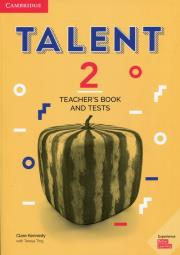 Talent 2 Teacher's Book and Tests. Autor: Kennedy Clare, Ting Teresa. Dadada.pl Okładka książki Talent 2 Teacher's Book and Tests