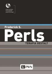 TERAPIA GESTALT. Autor: FREDERICK S. PERLS. Dadada.pl Okładka książki TERAPIA GESTALT