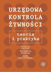Okładka książki Urzędowa kontrola żywności: teoria i praktyka