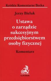 Okładka książki Ustawa o zarządzie sukcesyjnym przedsiębiorstwem osoby fizycznej