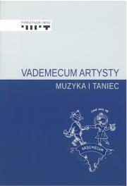 Okładka książki Vademecum artysty. Muzyka i taniec