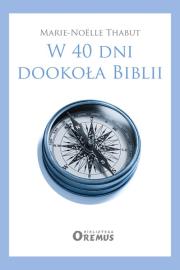 Okładka książki W 40 dni dookoła Biblii