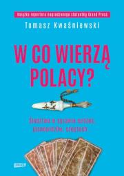 Okładka książki W co wierzą Polacy?