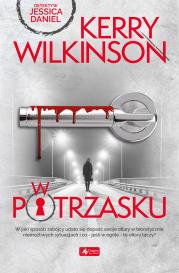 W POTRZASKU. Autor: Wilkinson Kerry. Dadada.pl Okładka książki W POTRZASKU