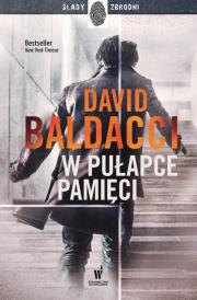 W pułapce pamięci. Autor: David Baldacci. Dadada.pl Okładka książki W pułapce pamięci