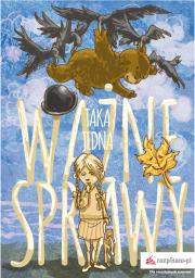 Ważne sprawy. Autor: Taka Jedna. Dadada.pl Okładka książki Ważne sprawy