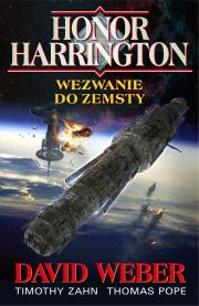Wezwanie do zemsty. Honor Harrington. Autor: David Weber, Zahn Timothy, Thomas Pope. Dadada.pl Okładka książki Wezwanie do zemsty. Honor Harrington