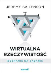 Okładka książki Wirtualna rzeczywistość Doznanie na żądanie