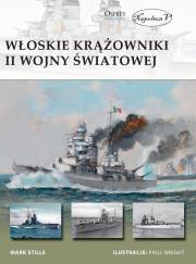Włoskie krążowniki II wojny światowej. Autor: Mark E. Stille. Dadada.pl Okładka książki Włoskie krążowniki II wojny światowej