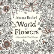 World of Flowers. Autor: Johanna Basford. Dadada.pl Okładka książki World of Flowers