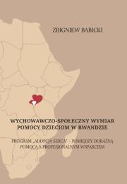 Okładka książki Wychowawczo-społeczny wymiar pomocy dzieciom w Rwandzie