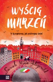 Wyścig marzeń. Autor: Sarah Moore Fitzgerald. Dadada.pl Okładka książki Wyścig marzeń