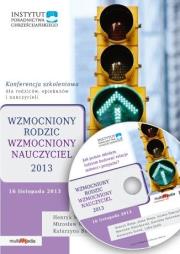 Wzmocniony rodzic, wzmoc. nauczyciel 2013 CD MP3 - Audiobook. Autor: Alina Wieja. Dadada.pl Okładka książki Wzmocniony rodzic, wzmoc. nauczyciel 2013 CD MP3 - Audiobook