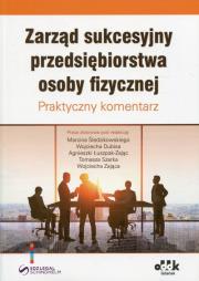 Okładka książki Zarząd sukcesyjny przedsiębiorstwa osoby fizycznej