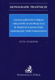 Zasada jawności obrad organów stanowiących w praktyce jednostek samorządu terytorialnego. Autor: Sitniewski Piotr. Dadada.pl Okładka książki Zasada jawności obrad organów stanowiących w praktyce jednostek samorządu terytorialnego