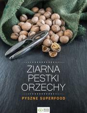 Ziarna, pestki, orzechy. Autor: Opracowanie zbiorowe. Dadada.pl Okładka książki Ziarna, pestki, orzechy