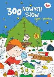 Okładka książki Znajdź i pokoloruj. 300 nwych słów 5+ (granatowa)