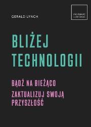 Okładka książki Bliżej technologii